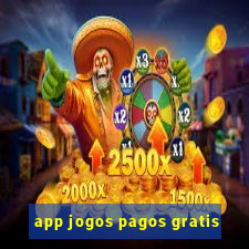 app jogos pagos gratis